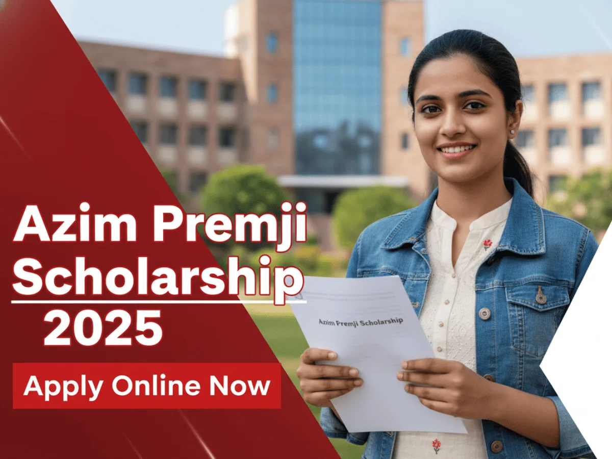 Azim Premji Scholarship 2025